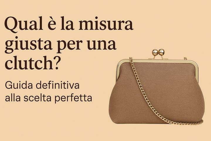 Clutch elegante beige con chiusura in metallo dorato e scritta Qual è la misura giusta per una clutch - guida alla scelta