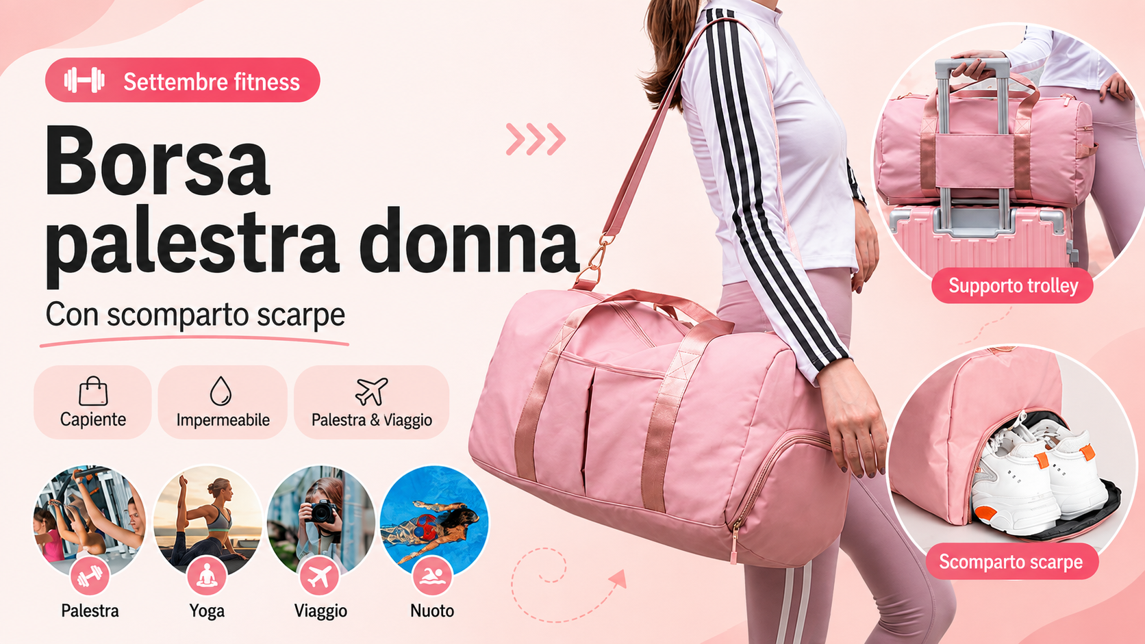Quale borsa palestra donna scegliere? A settembre lo scomparto scarpe cambia tutto